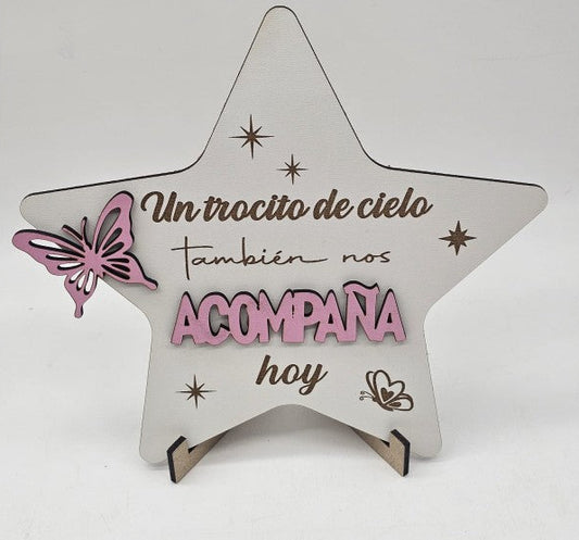 Estrella de Madera Grabada "un trocito de cielo nos acompaña hoy"