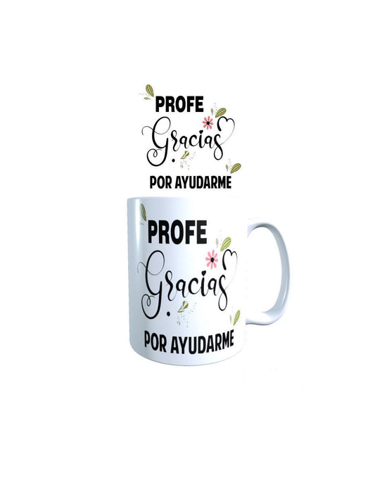 TAZA FRASE PROFE GRACIAS POR AYUDARME